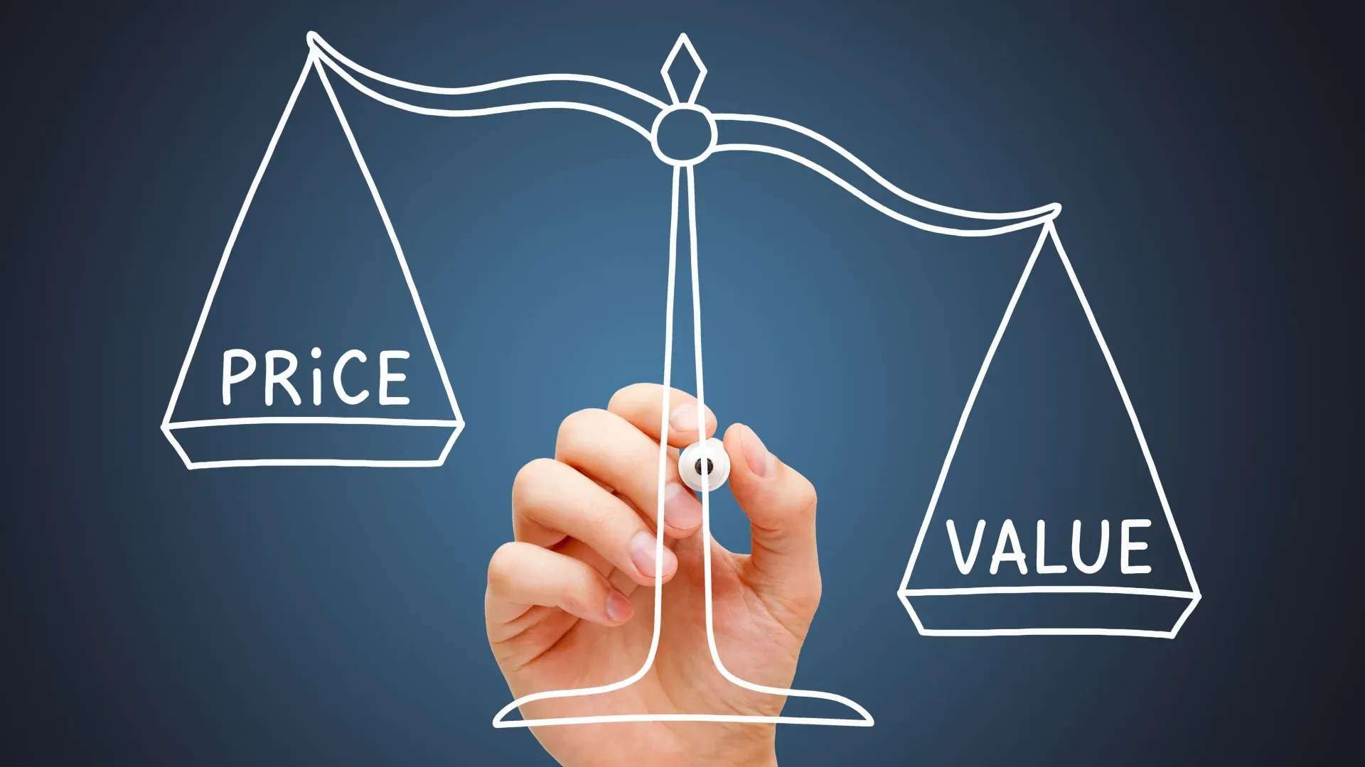 A hand draws a scale with "Price" and "Value" on opposite sides, symbolizing balance. The background is dark blue, conveying a thoughtful, business-like tone.